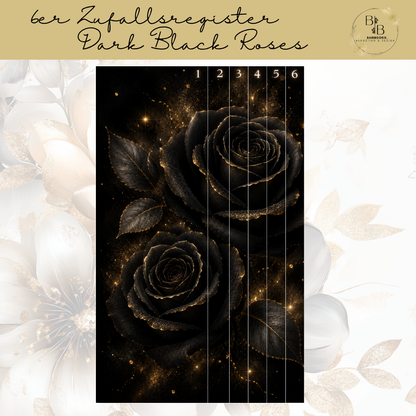 6er Zufallsregister Dark Black Roses