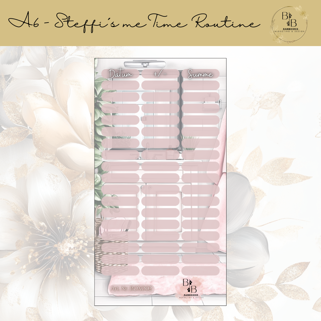 A6 Steffis´s me Time Routine